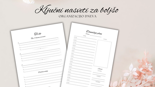 Kako bolje organizirati svoj dan in povečati produktivnost?